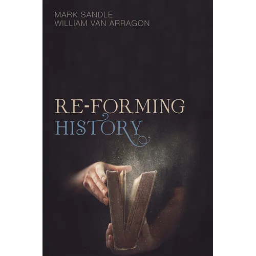 Re-Forming History