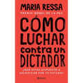 Cómo Luchar Contra Un Dictador