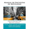 Manual de Encuestas de Movilidad: Preferencias Reveladas