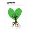 Enlightened Self-Interest: Individualism, Community, and the Common Good