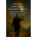 American Redemption: A Government of the People, by the People, for the People Now With Reader's Guides