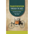 Transportation Through the Ages: From Stirrups to Steam