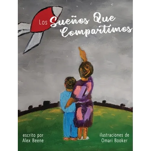 Los Sueños Que Compartimos