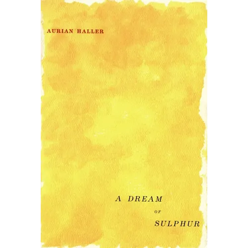 A Dream of Sulphur