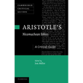 Aristotle's Nicomachean Ethics: A Critical Guide