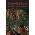 The School of Jesus Crucified