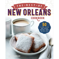 The Best of New Orleans Cookbook: 50 Classic Cajun and Creole Recipes from the Big Easy