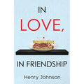 In Love, In Friendship