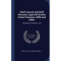 Chief Counsel and Staff Attorney, Legal Aid Society of San Francisco, 1950s and 1960s: Oral History Transcript / 199