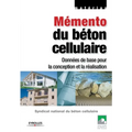 Mémento du béton cellulaire: Données de base pour la conception et la réalisation