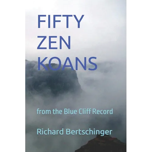 Fifty Zen Koans: from the Blue Cliff Record