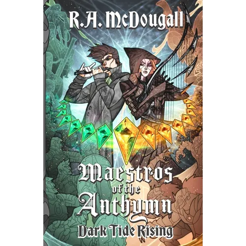 Maestros of the Anthymn: Dark Tide Rising