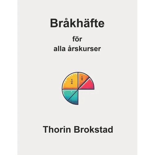 Bråk för alla årskurser