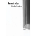 Fenestration: Poems