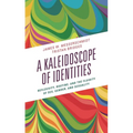 A Kaleidoscope of Identities: Reflexivity, Routine, and the Fluidity of Sex, Gender, and Sexuality
