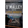 O'Malley and the Little Widgets