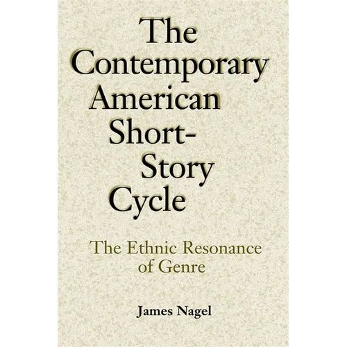 The Contemporary American Short-Story Cycle: The Ethnic Resonance of Genre