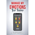 Manage My Emotions for Teens