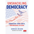 Unshackling Democracy: Embracing Term Limits, Empowering Citizens