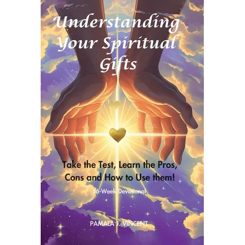 Understanding Your Spiritual Gifts