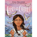 Land of the Cranes (Scholastic Gold)
