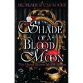 Shade of a Blood Moon: A Vampire Dark Romance and Urban Fantasy