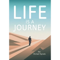 Life Is a Journey