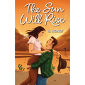 The Sun Will Rise