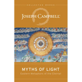 Myths of Light: Eastern Metaphors of the Eternal