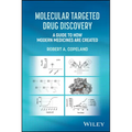 Molecular Targeted Drug Discovery: A Guide to How Modern Medicines Are Created