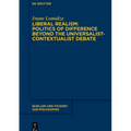 Liberal Realism: Politics of Difference Beyond the Universalist-Contextualist Debate