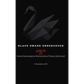 Black Swans Undercover "N": Covert Psychological Manipulation Finally Explained