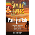 The Family Jewels: Pain Kil'lah
