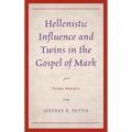 Hellenistic Influence and Twins in the Gospel of Mark: Fiery Angels