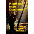 Plunge into Darkness: A Fighter's Fight with Cancer