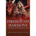 Firebound Harmony: Princess and Dragon Unite