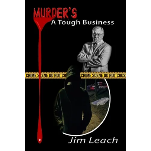 Murder's A Tough Business: The Pursuit of True Evil