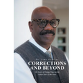 Corrections and Beyond: My Story of Doing Time on the Other Side of the Bars