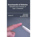 Encyclopedia of Diabetes: Volume 07 (Genetics and Therapy of Type 1 Diabetes)