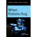 When Robots Hug