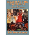 Death at the Excelsior and Others