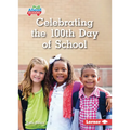 Celebrating the 100th Day of School