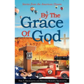 By the Grace of God: Stories from the American Dream