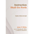 Instruction Shall Go Forth
