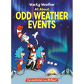 Wacky Weather: All about Odd Weather Events