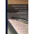 Principles and Practice of English Grammar