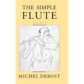 The Simple Flute: From A to Z