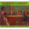 Freedom on the Menu: The Greensboro Sit-Ins