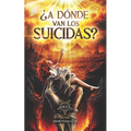 ¿A Dónde van los suicidas?