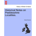 Historical Notes on Peeblesshire Localities.